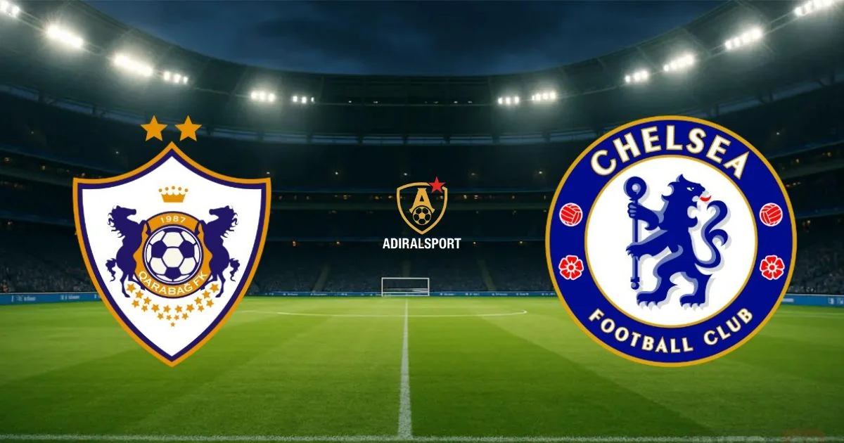FK Qarabag vs Chelsea Tactical Preview