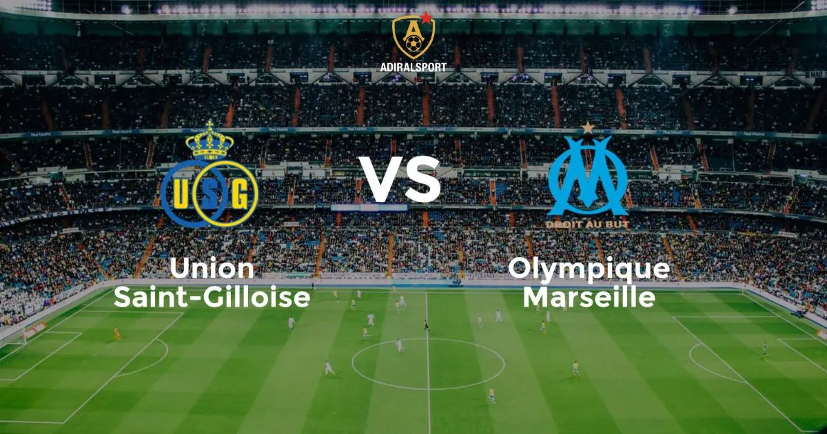 ST Gilloise VS Marseille Tactical Preview