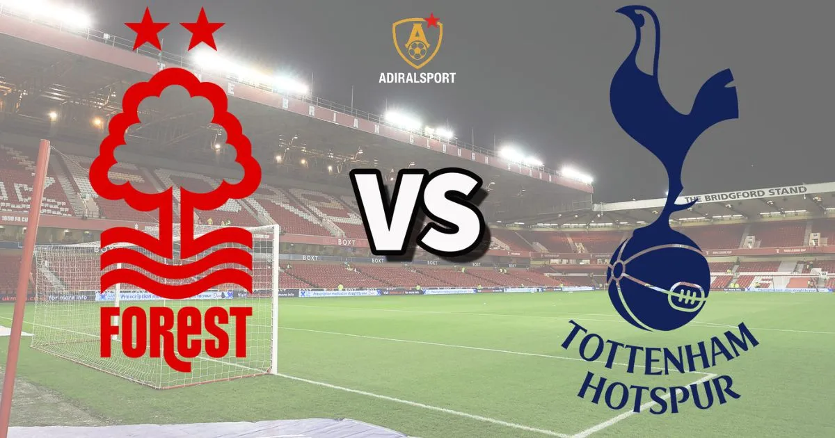 Nottm Forest VS Tottenham Tactical Preview